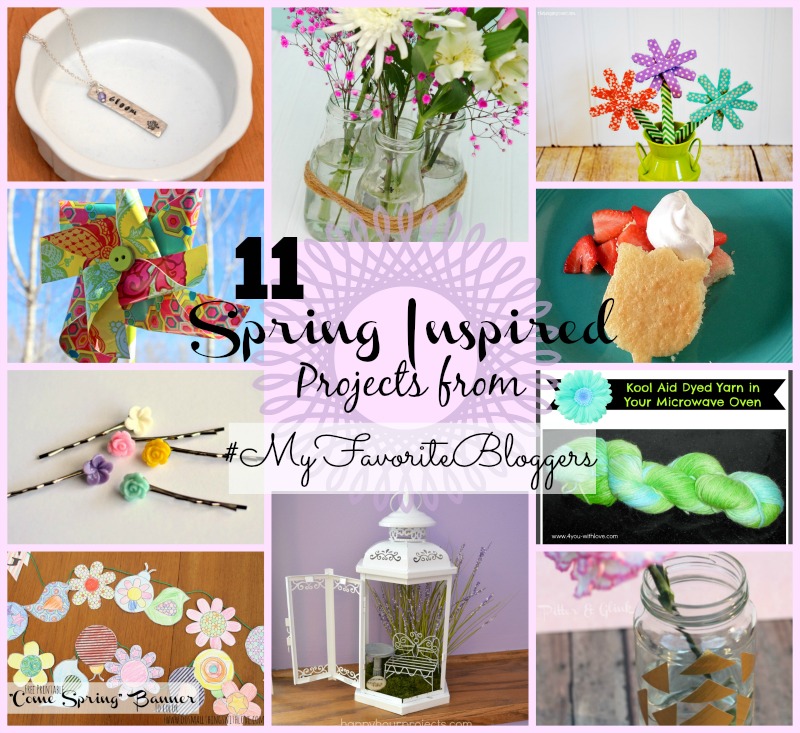 11 spring inspired projects from #MyFavoriteBloggers