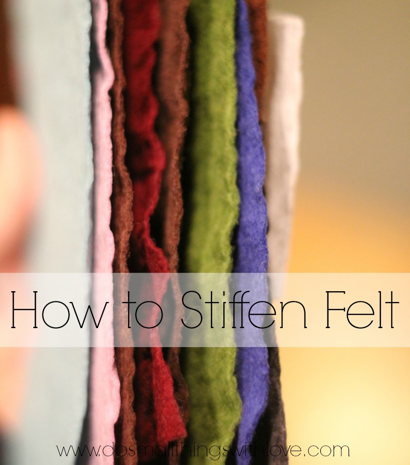 how to stiffen felt