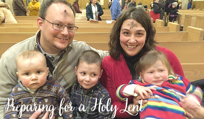 preparing for a holy lent