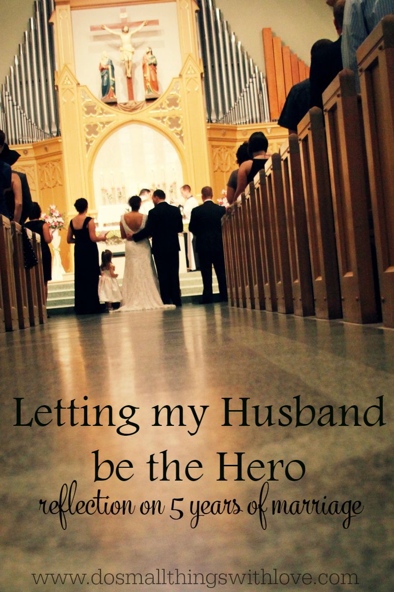 letting my husband be the hero