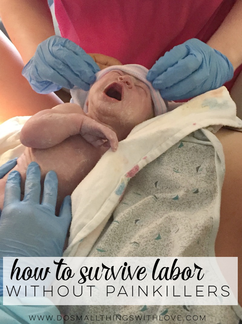 how to survive labor without painkillers