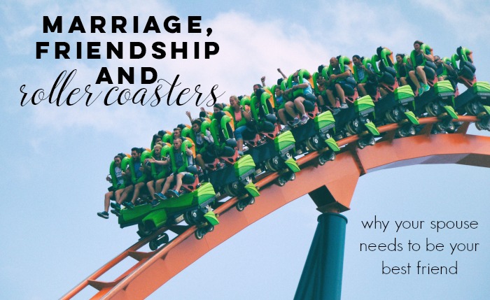 Friendship, Marriage, and Roller Coasters